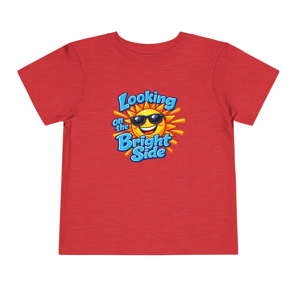 "Looking On The Bright Side" Toddler Tee