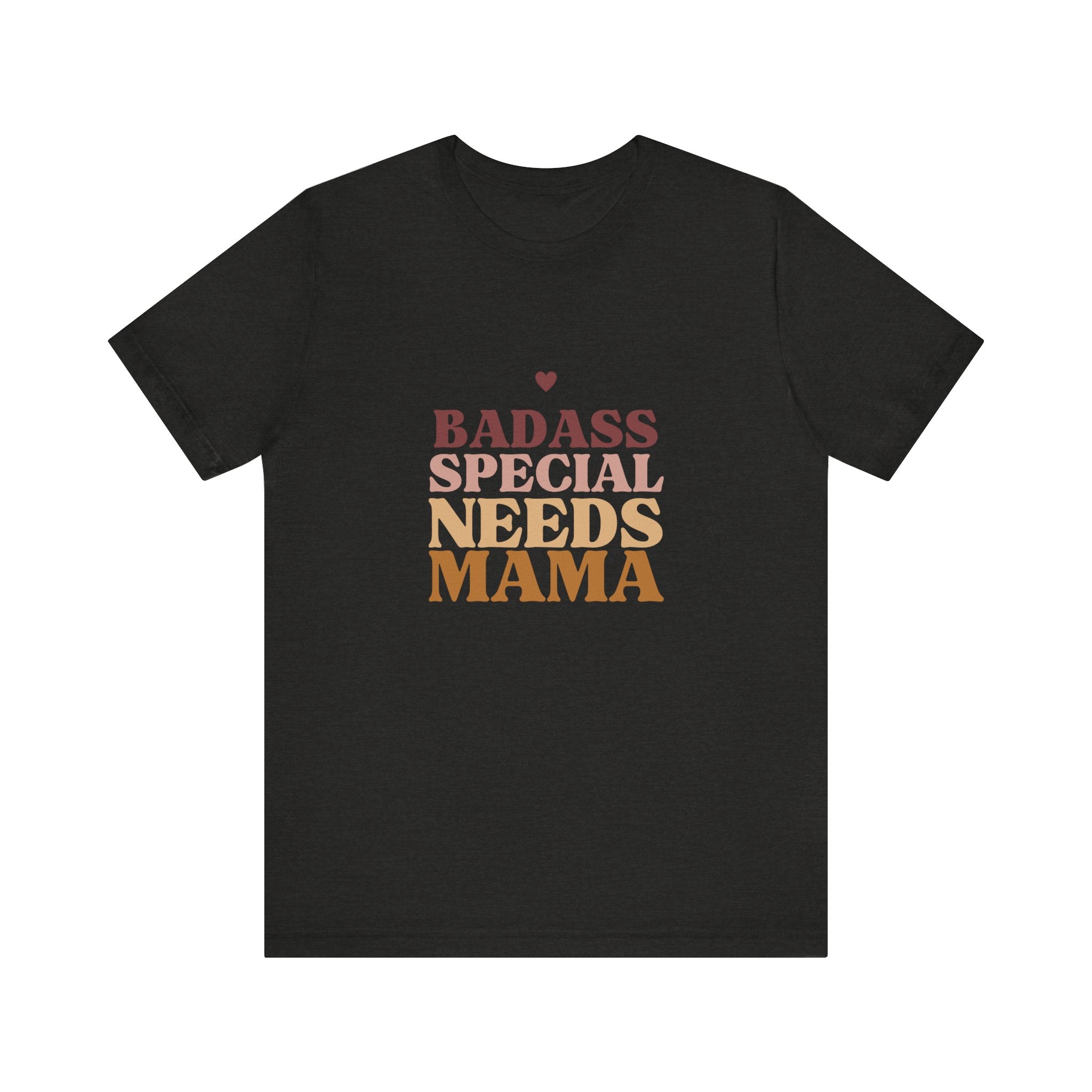 “Badass Special Needs Mama” Women’s Tee