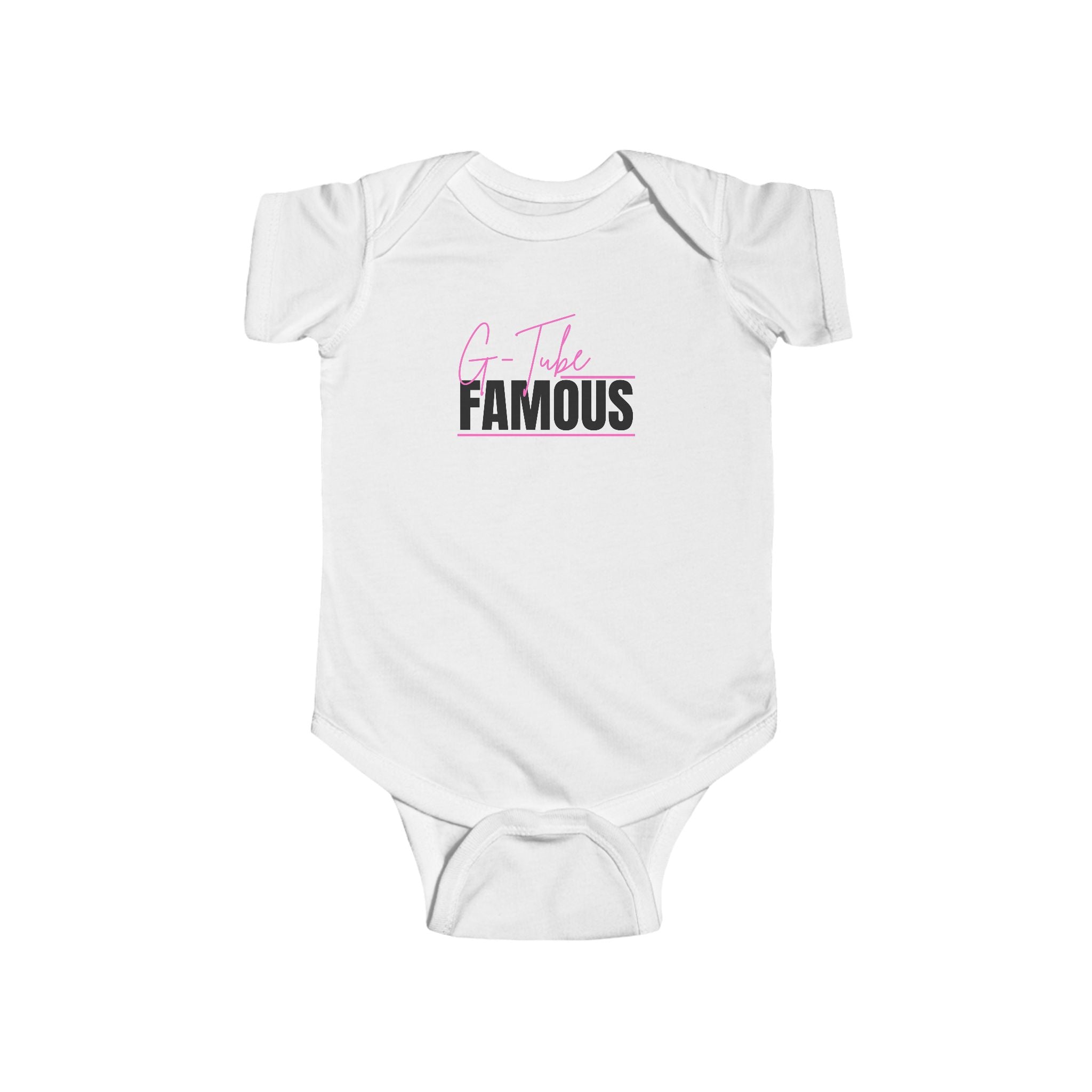 “G-Tube Famous” Infant Short Sleeve Onesie