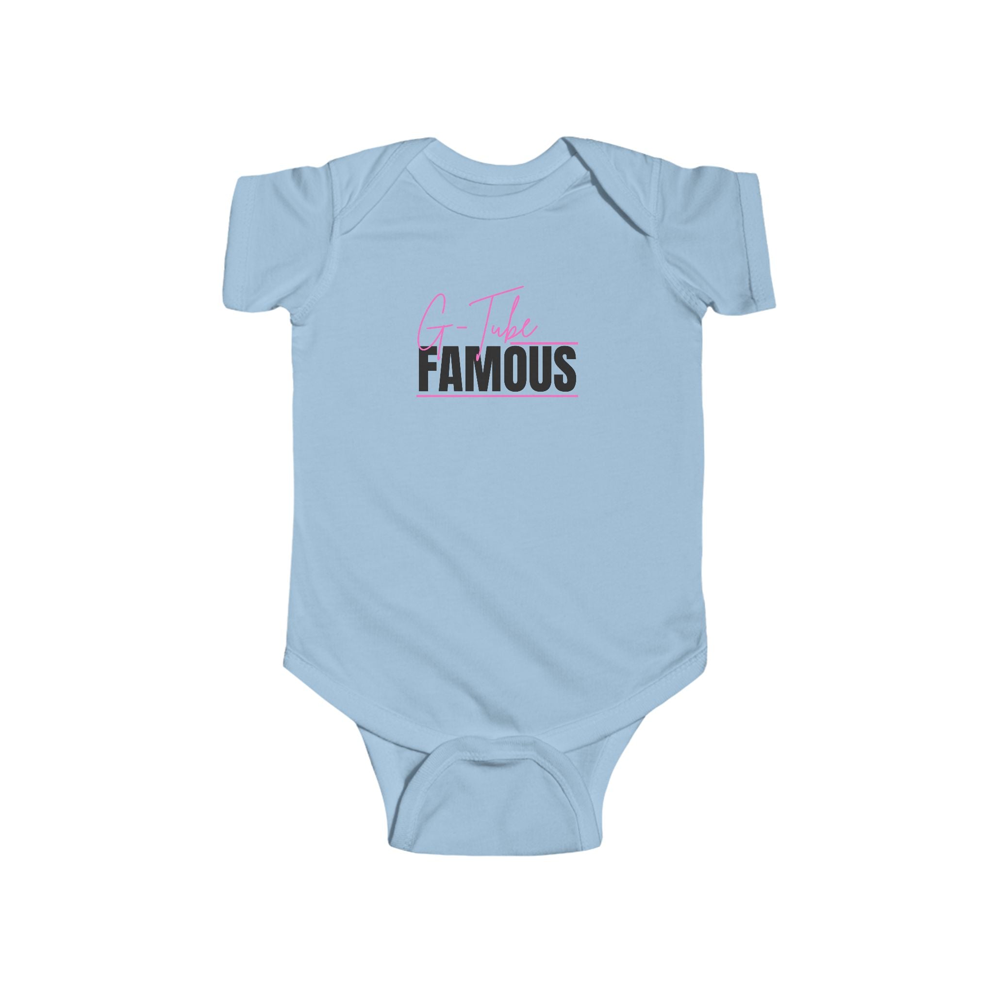 “G-Tube Famous” Infant Short Sleeve Onesie