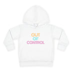 “Out Of Control” Toddler Hoodie