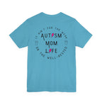 “Autism Mom Life” Women’s Tee