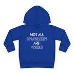 “Not All Disabilities Are Visible” Toddler Hoodie