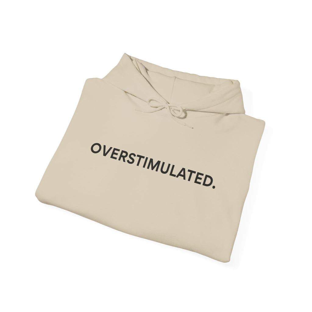 “Overstimulated.” Women’s Hoodie