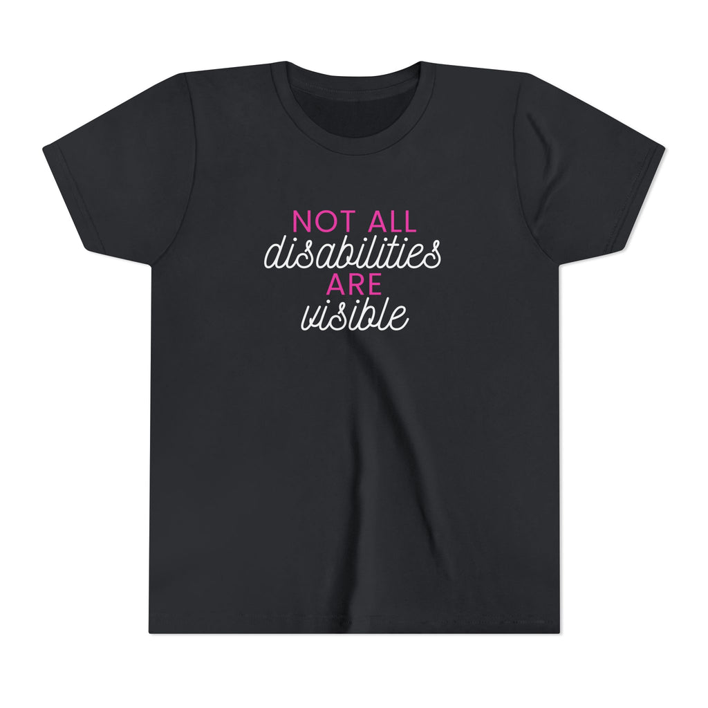 "Not All Disabilities Are Visible" Youth Tee