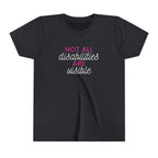 "Not All Disabilities Are Visible" Youth Tee