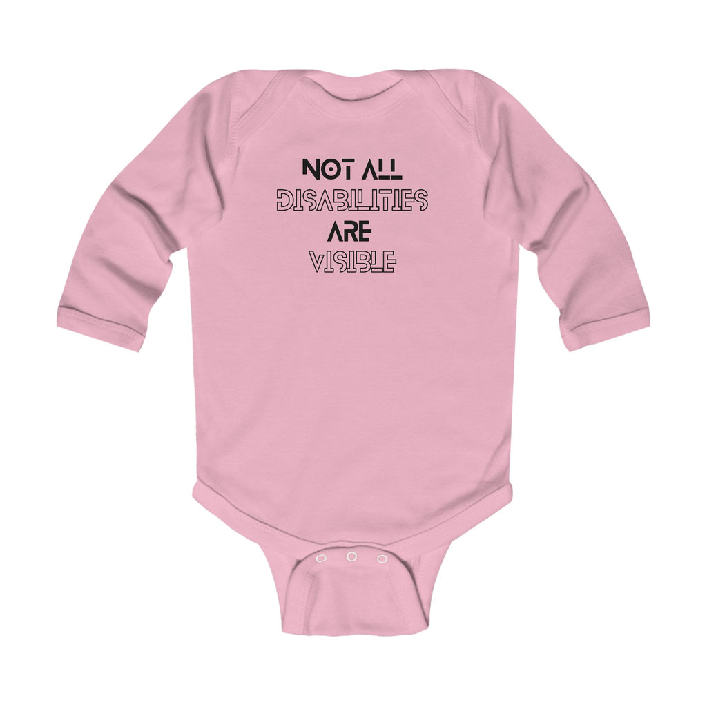“Not All Disabilities Are Visible” Infant Long Sleeve Onesie