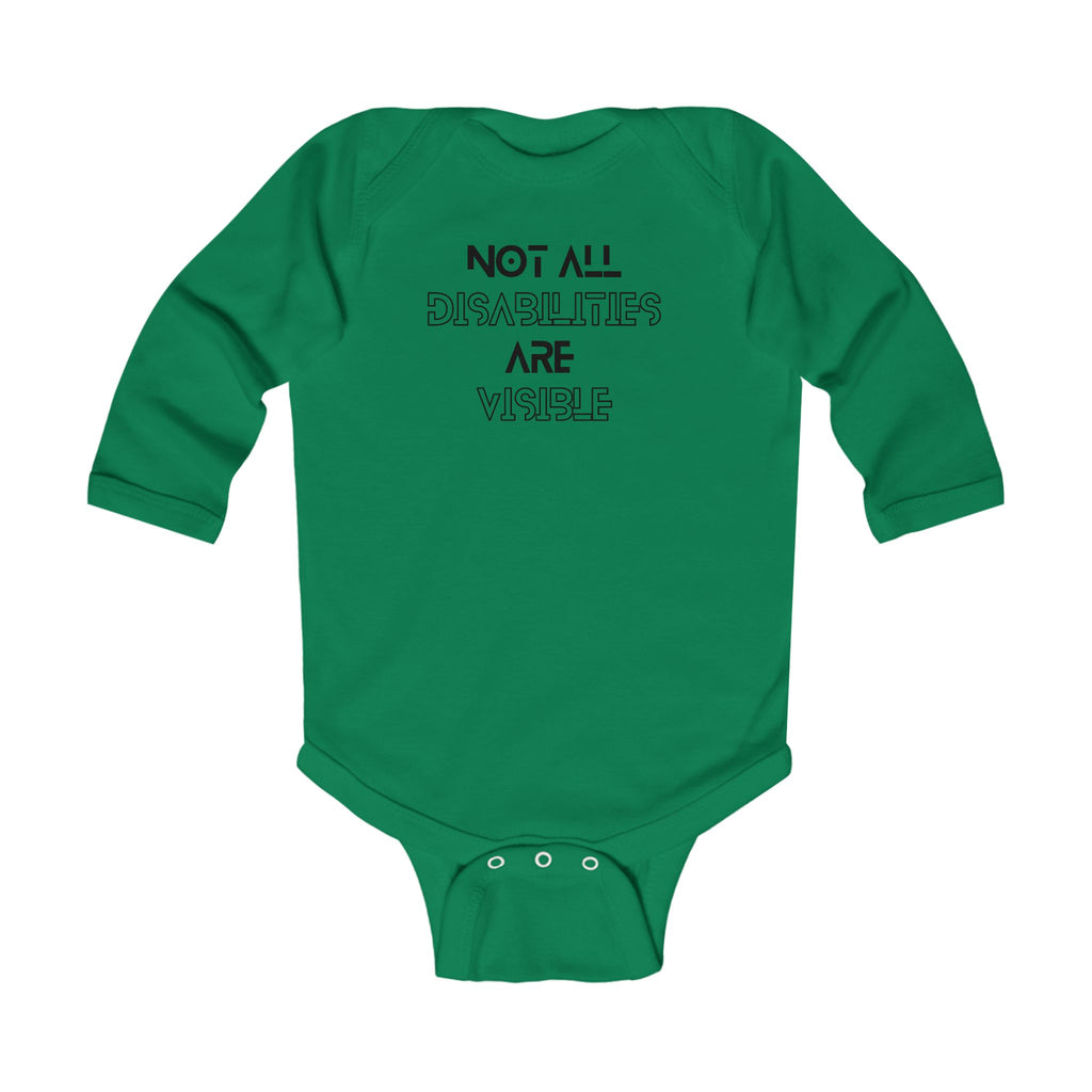 “Not All Disabilities Are Visible” Infant Long Sleeve Onesie