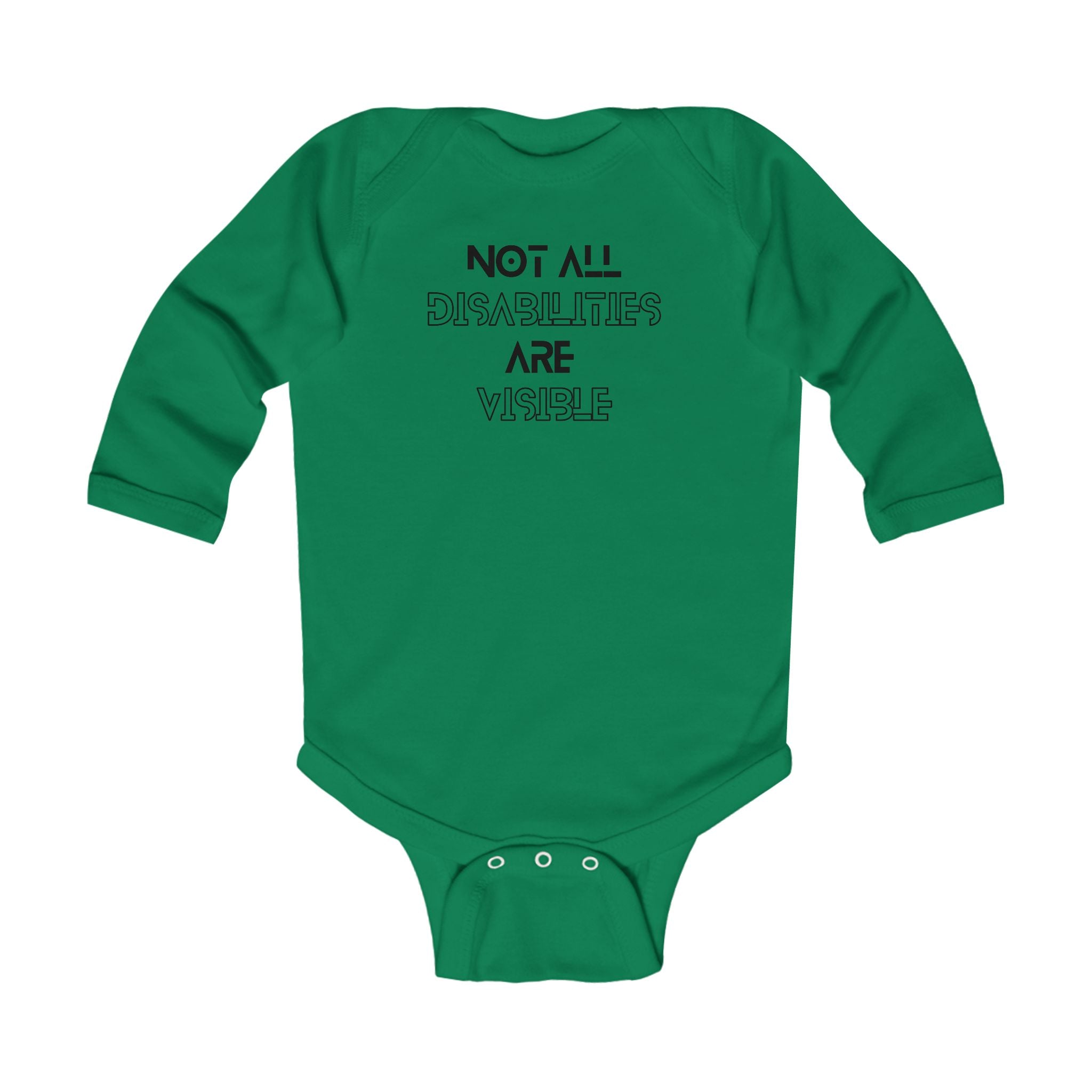 “Not All Disabilities Are Visible” Infant Long Sleeve Onesie