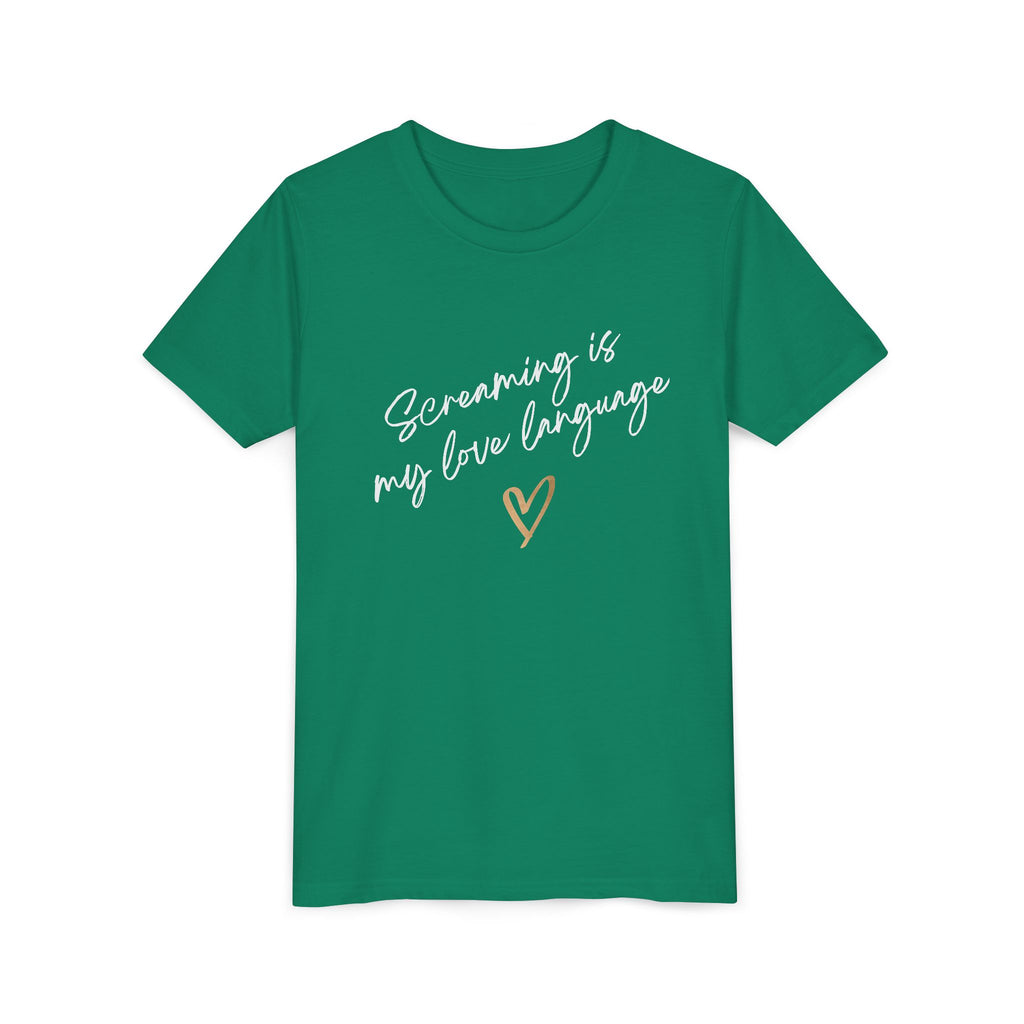“Screaming Is My Love Language” Youth Tee