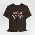 “Medical Mama” Women’s Tee