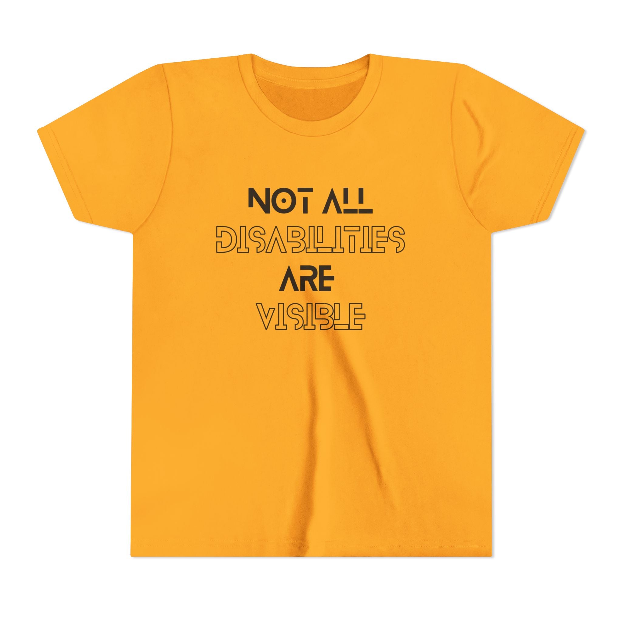 "Not All Disabilities Are Visible" Youth Tee