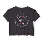 “Autism Mom Life” Women’s Crop Top