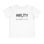 "Ability Over Disability" Toddler Tee