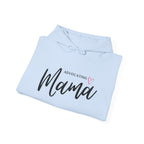 “Advocating Mama” Women’s Hoodie