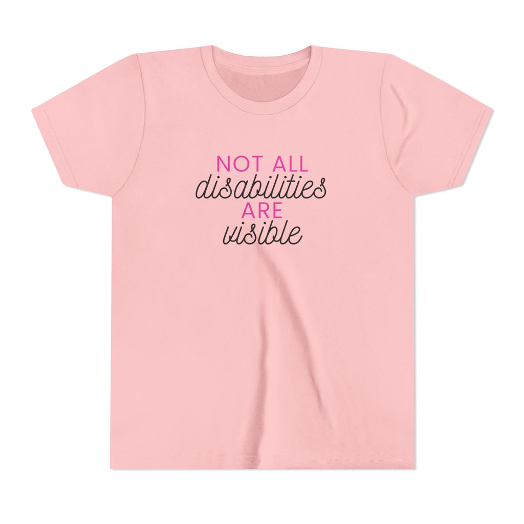 "Not All Disabilities Are Visible" Youth Tee