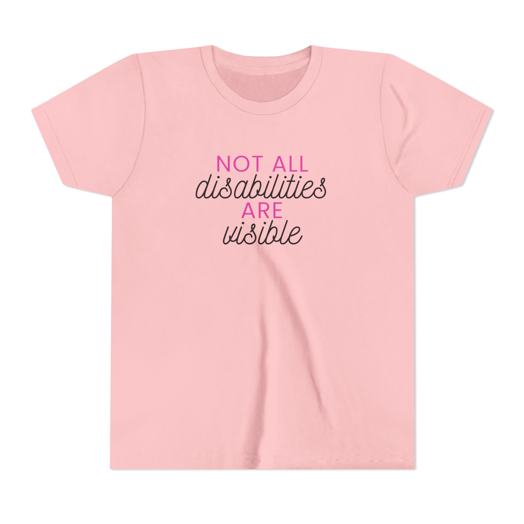 "Not All Disabilities Are Visible" Youth Tee