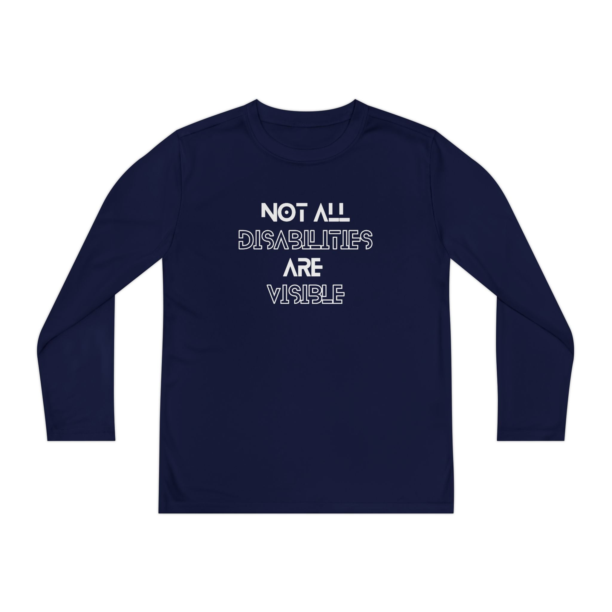 “Not All Disabilities Are Visible” Youth Long Sleeve