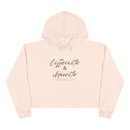 “Caffeinate & Advocate” Women’s Cropped Hoodie