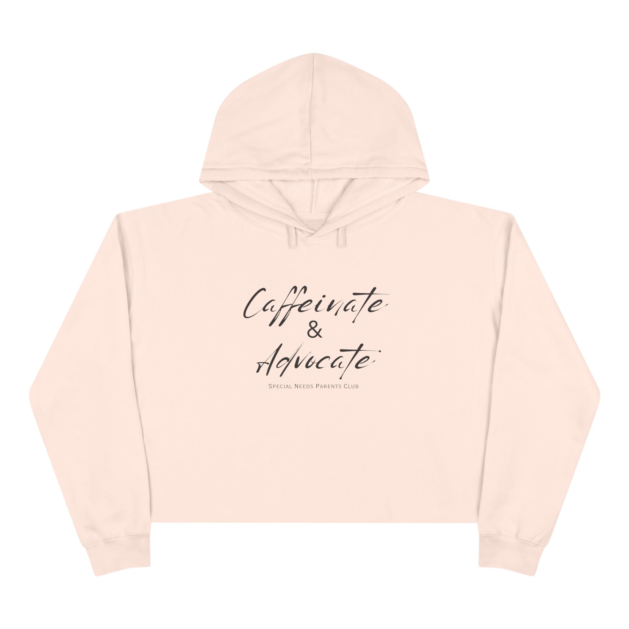 “Caffeinate & Advocate” Women’s Cropped Hoodie