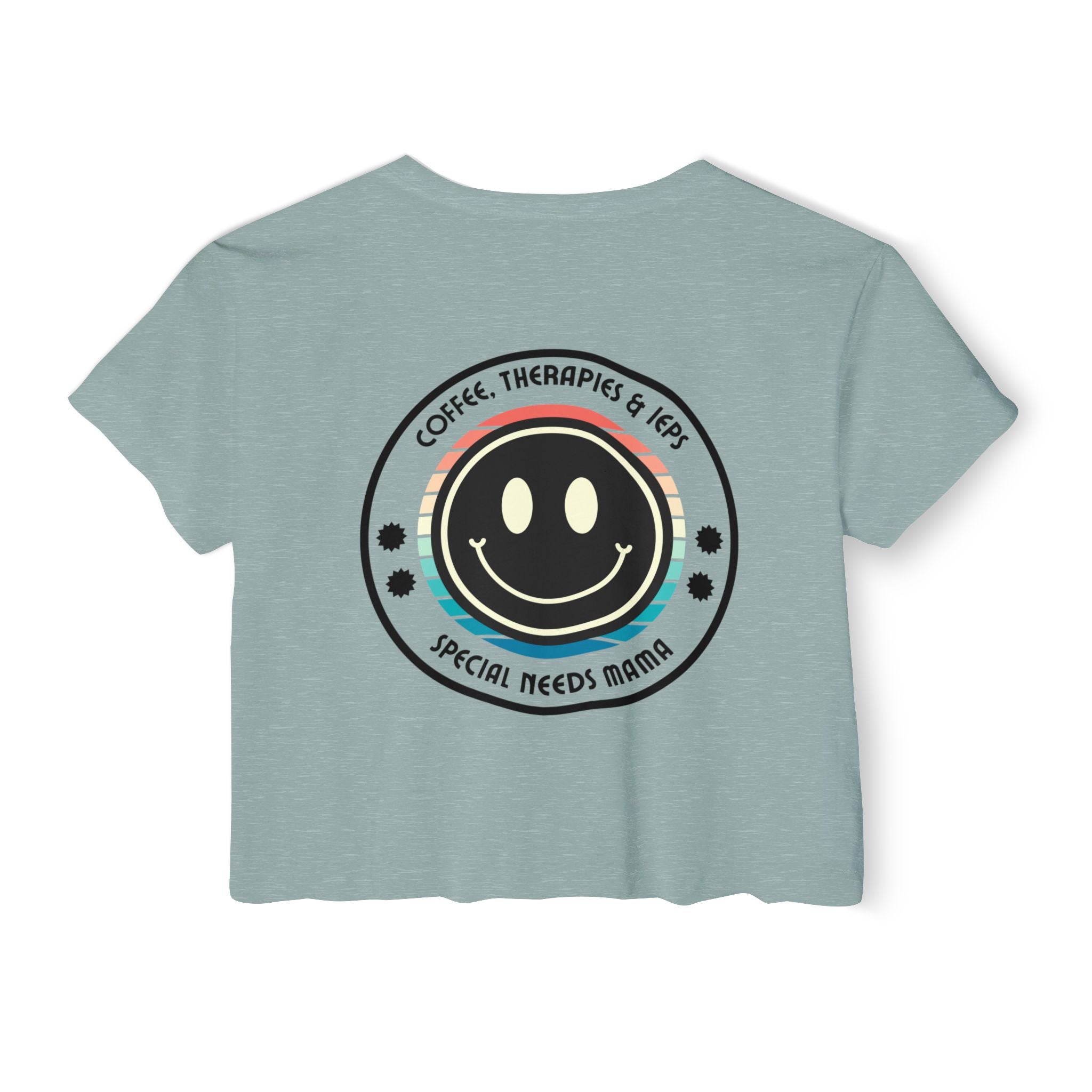 “Coffee, Therapies & IEP’s, Special Needs Mama” Women’s Crop Top