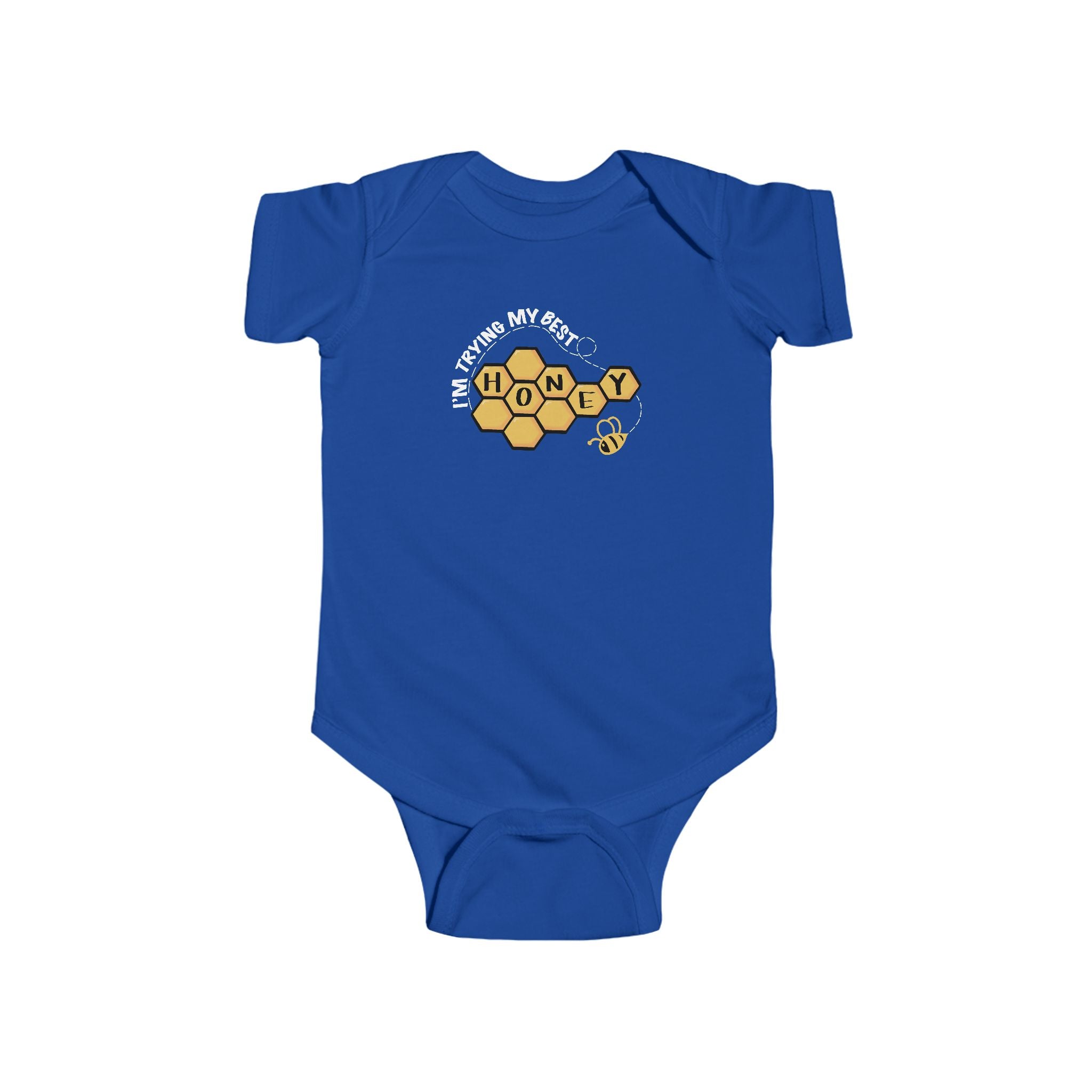“I’m Trying My Best Honey” Infant Short Sleeve Onesie