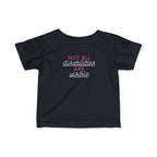 “Not All Disabilities Are Visible” Infant Tee