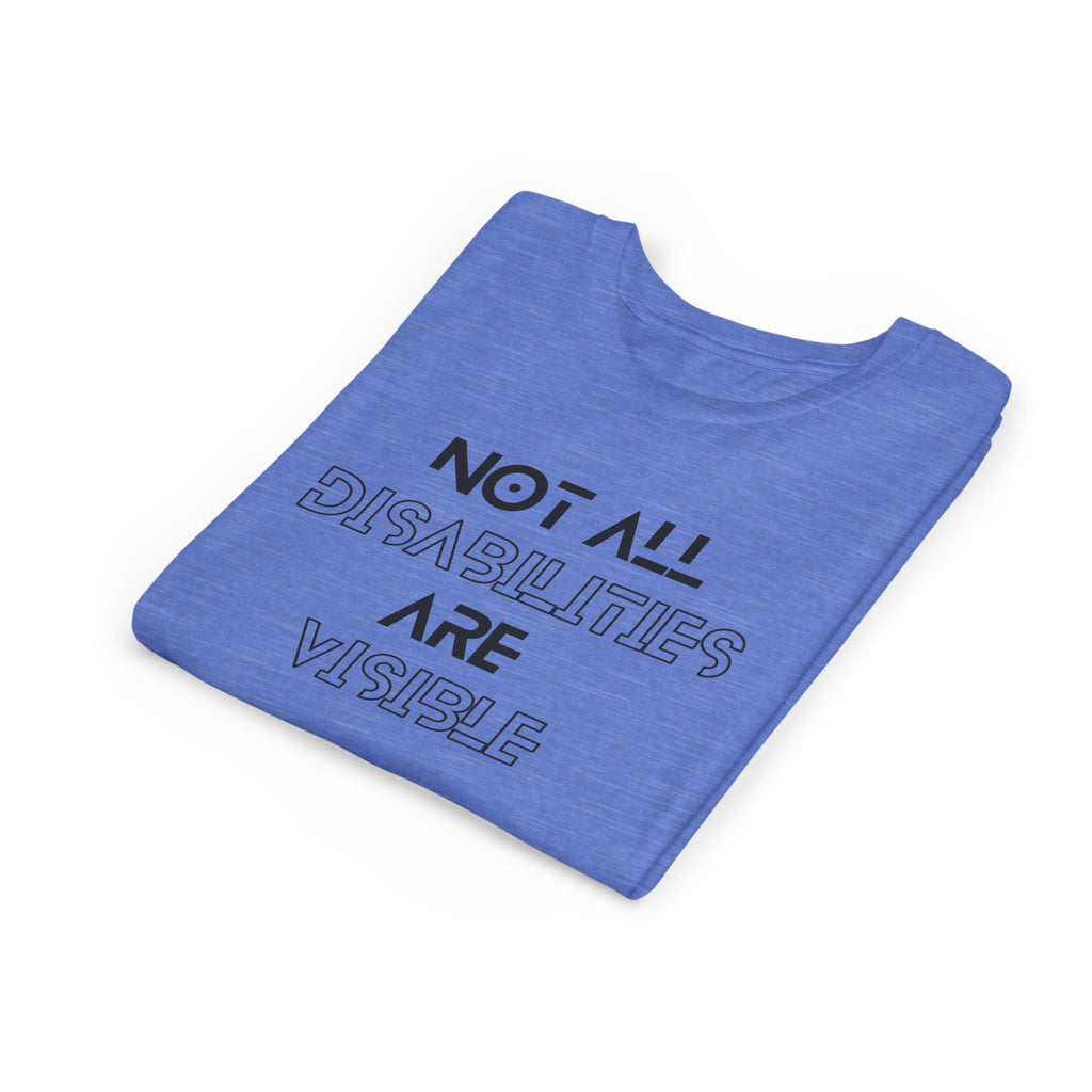 "Not All Disabilities Are Visible" Youth Tee
