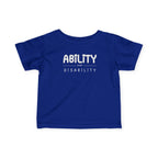 "Ability Over Disability" Infant Tee