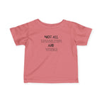 “Not All Disabilities Are Visible” Infant Tee