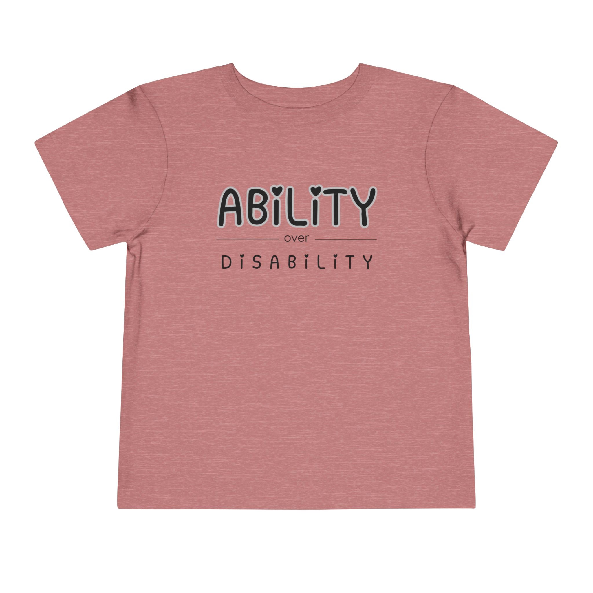 "Ability Over Disability" Toddler Tee