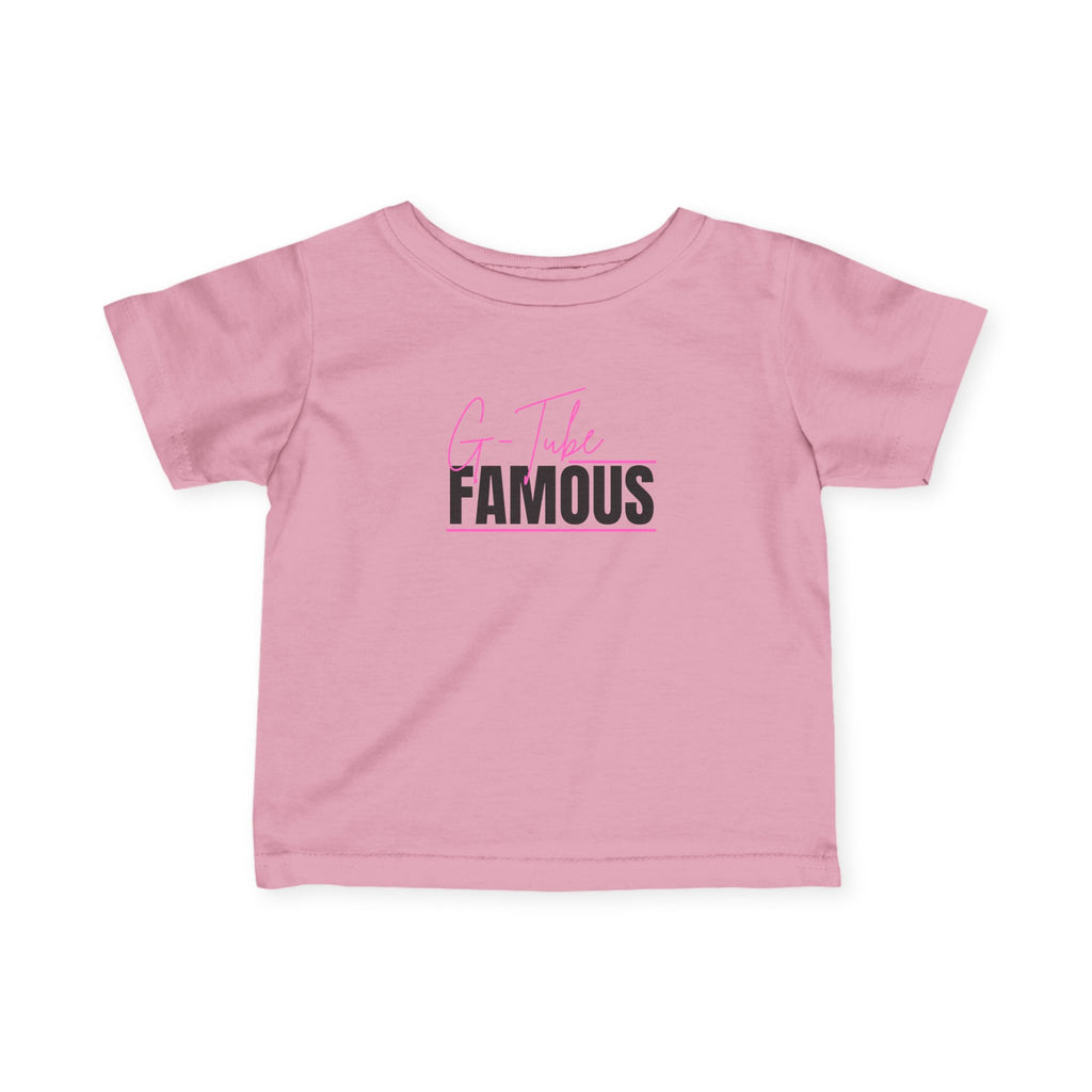“G-Tube Famous” Infant Tee