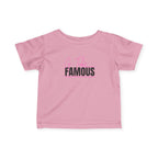“G-Tube Famous” Infant Tee