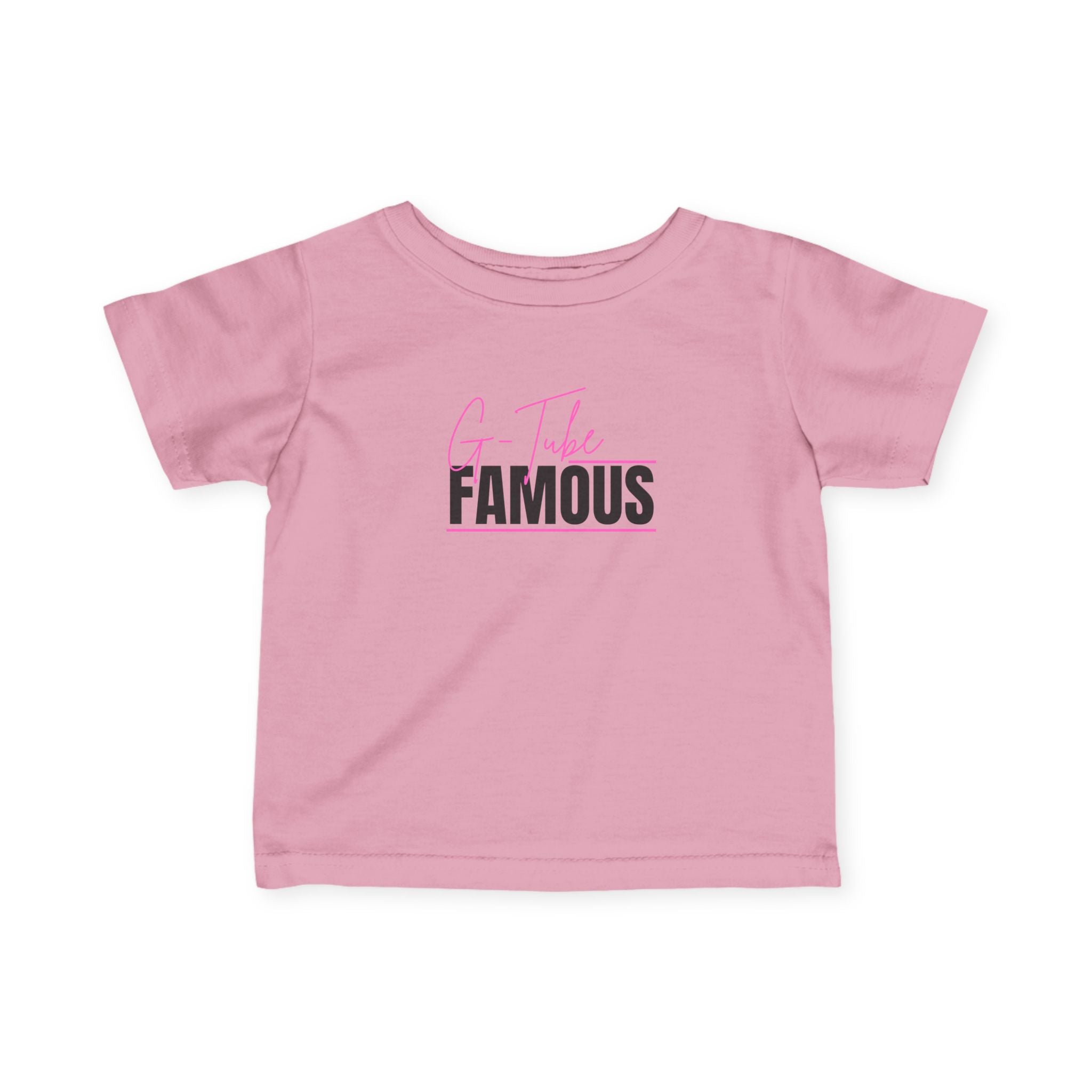 “G-Tube Famous” Infant Tee