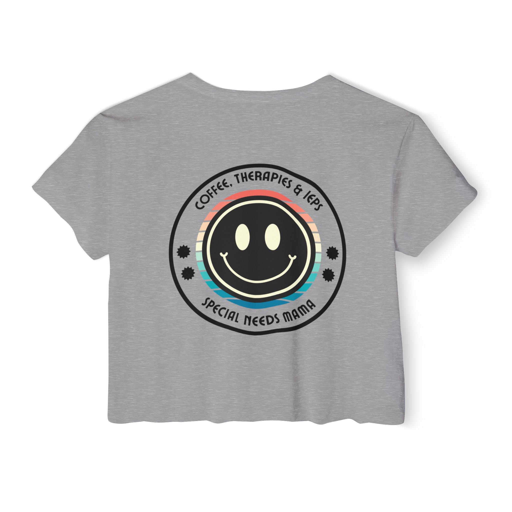 “Coffee, Therapies & IEP’s, Special Needs Mama” Women’s Crop Top