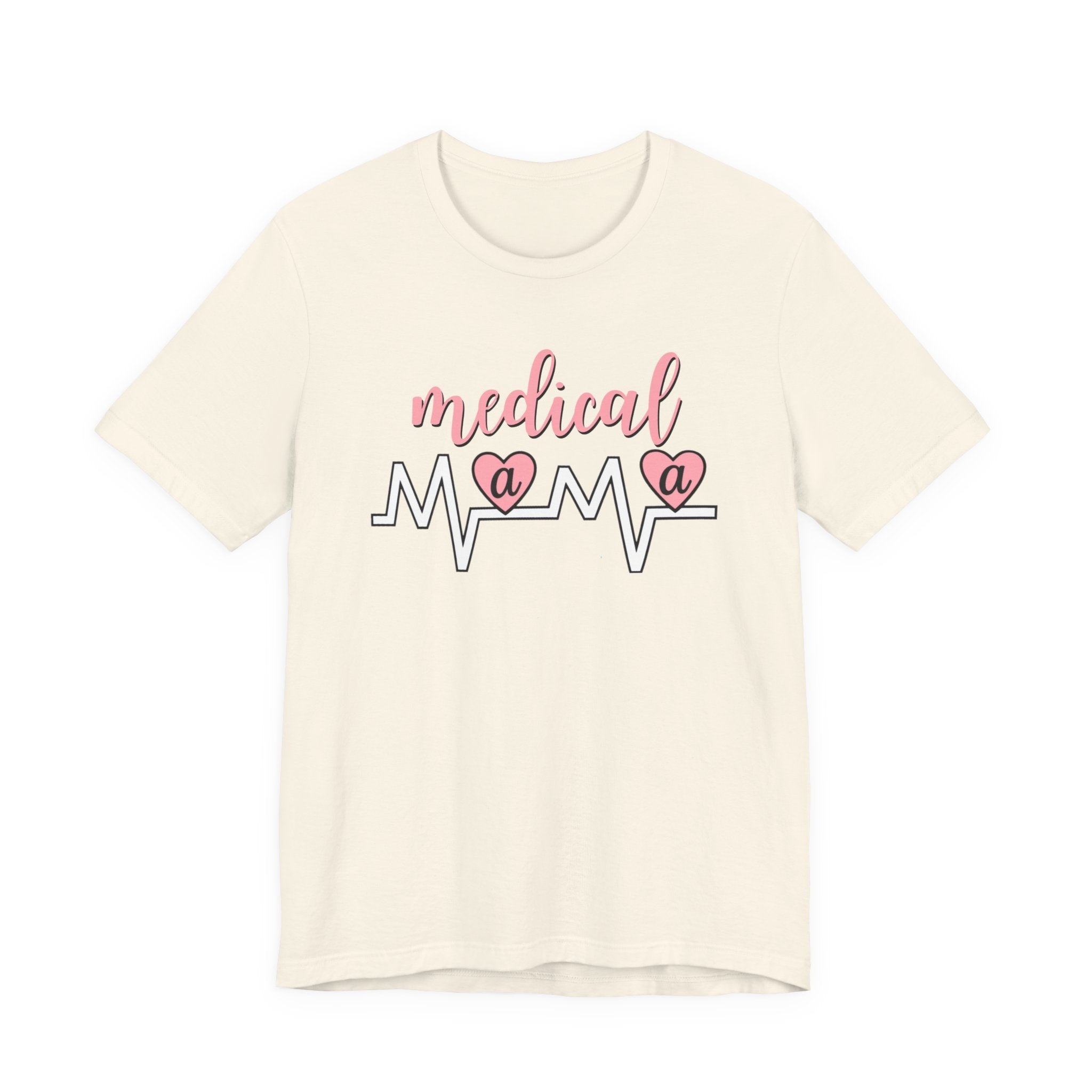 “Medical Mama” Women’s Tee
