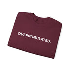 “Overstimulated.” Women’s Sweater