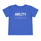 "Ability Over Disability" Toddler Tee