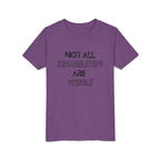 "Not All Disabilities Are Visible" Youth Tee