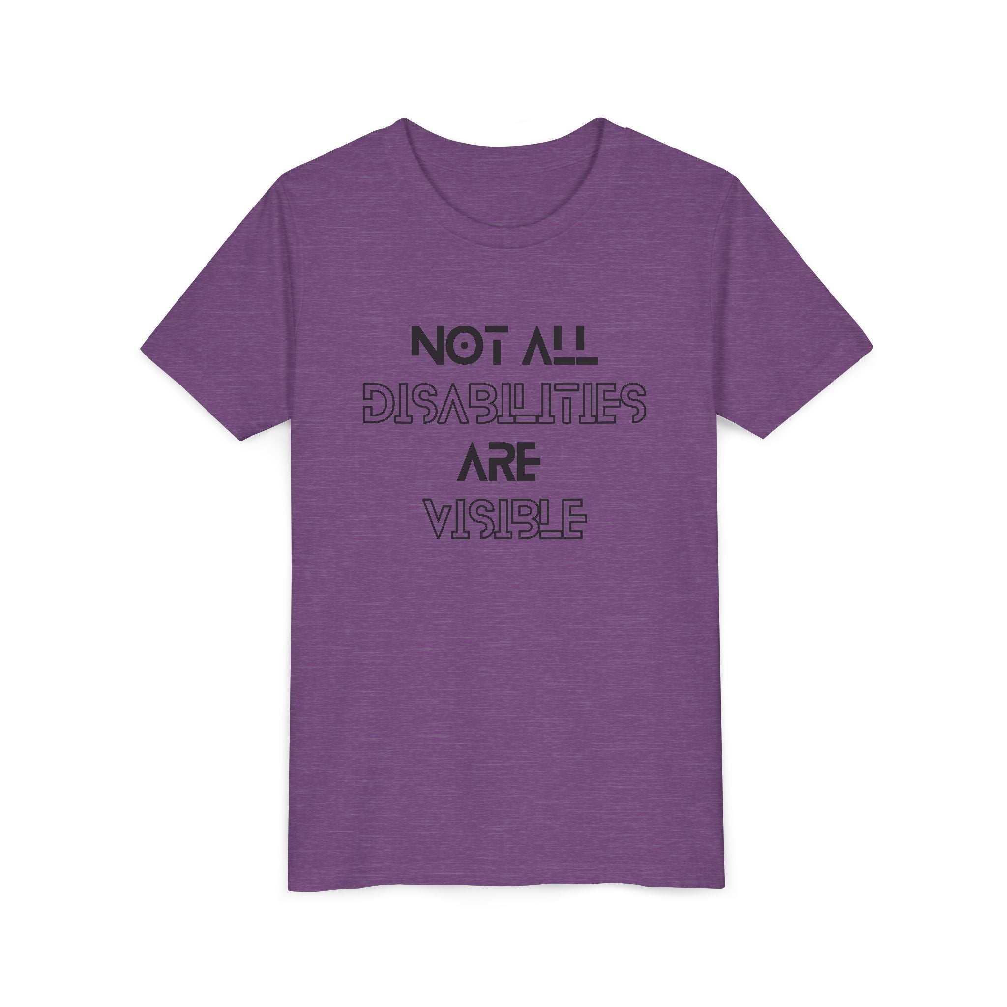 "Not All Disabilities Are Visible" Youth Tee