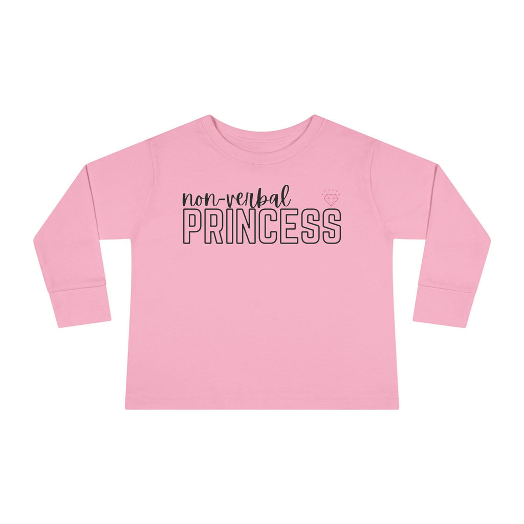 “Non-Verbal Princess” Toddler Long Sleeve