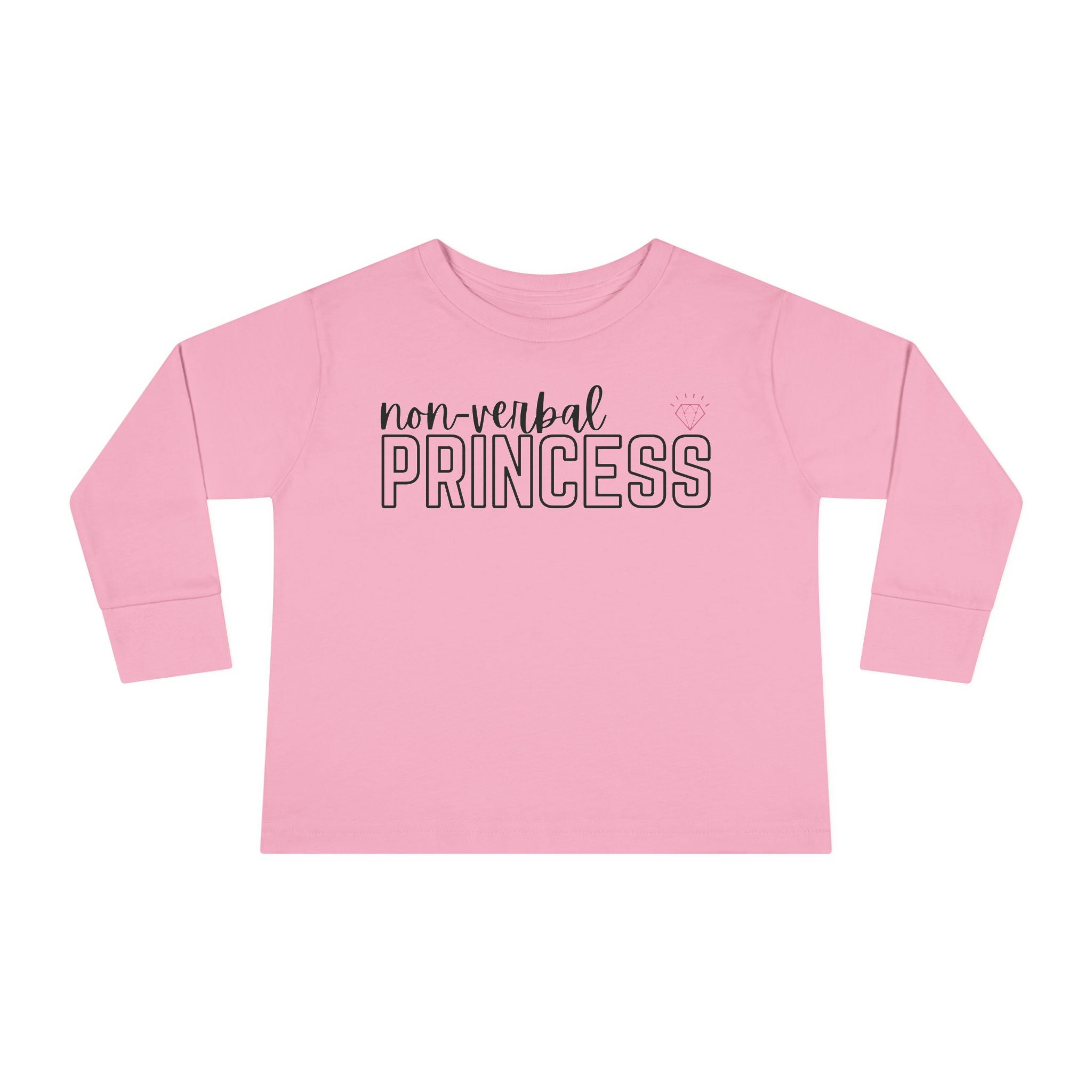 “Non-Verbal Princess” Toddler Long Sleeve