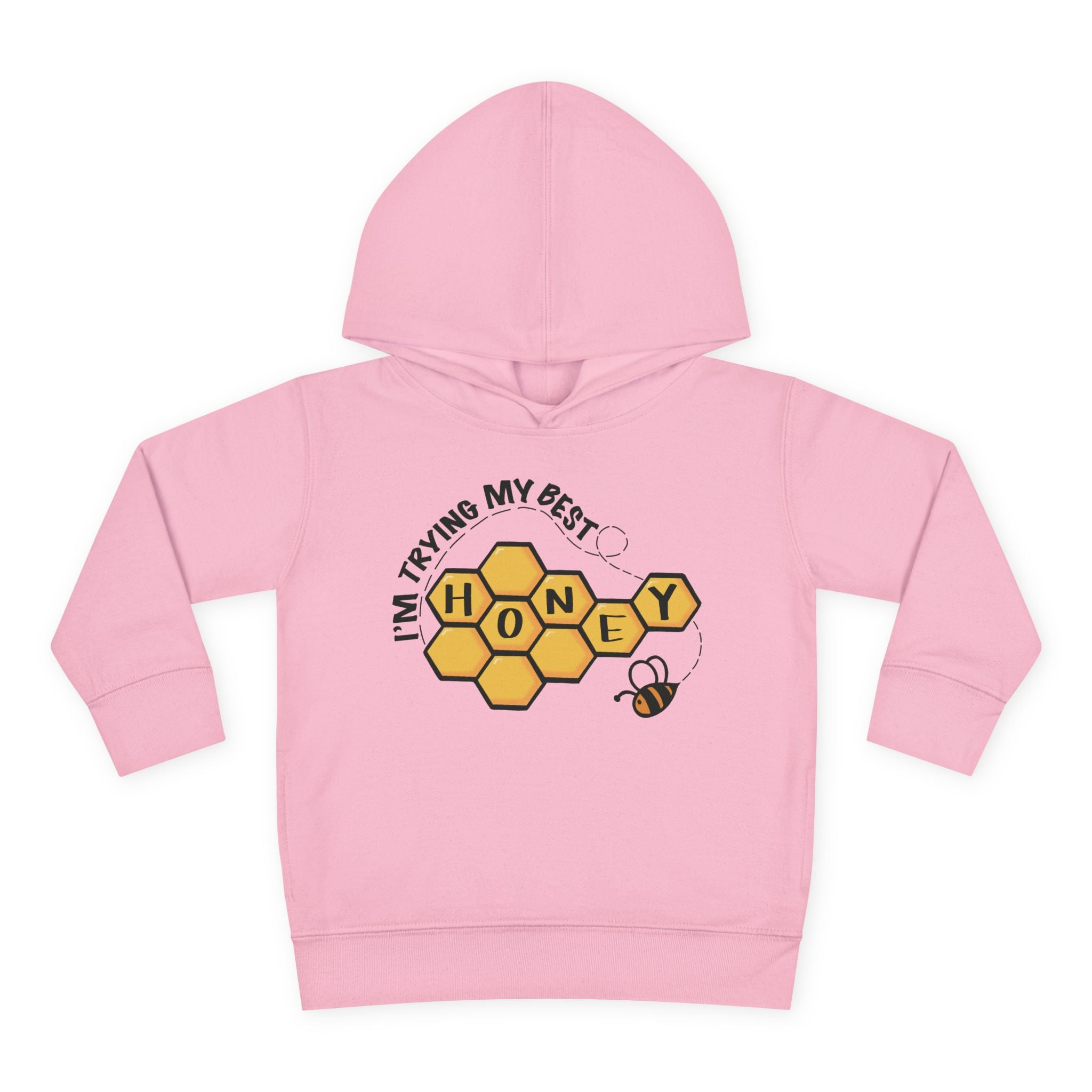 "I'm Trying My Best Honey" Toddler Hoodie