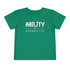"Ability Over Disability" Toddler Tee