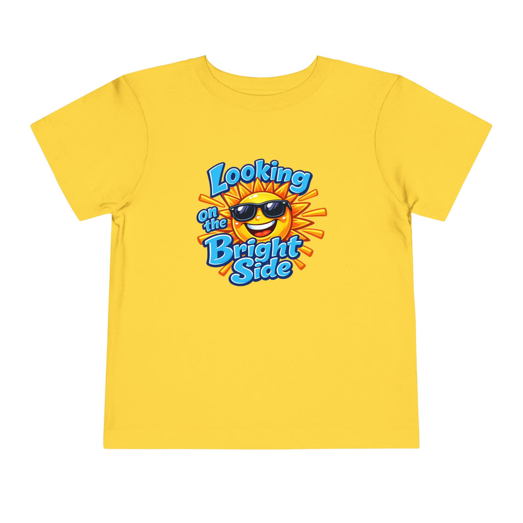 "Looking On The Bright Side" Toddler Tee