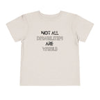 “Not All Disabilities Are Visible” Toddler Tee