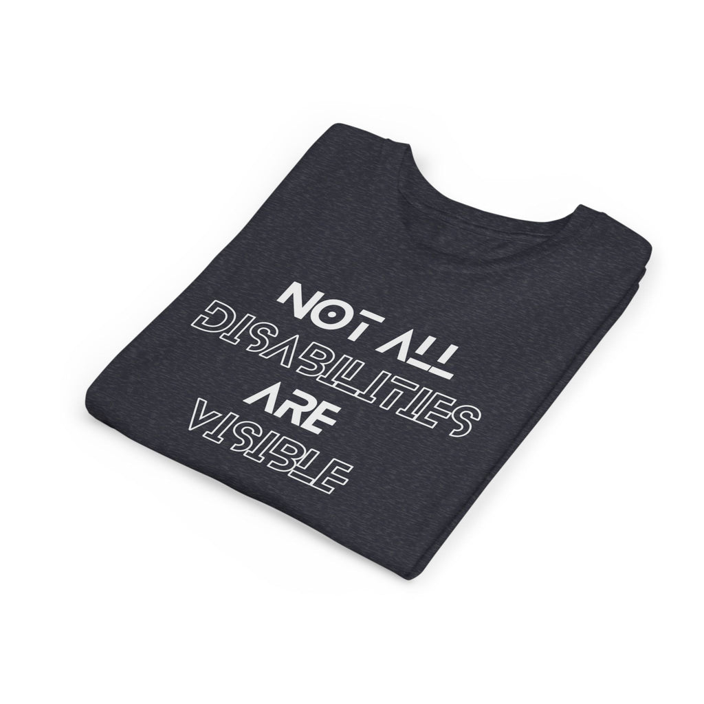 "Not All Disabilities Are Visible" Youth Tee
