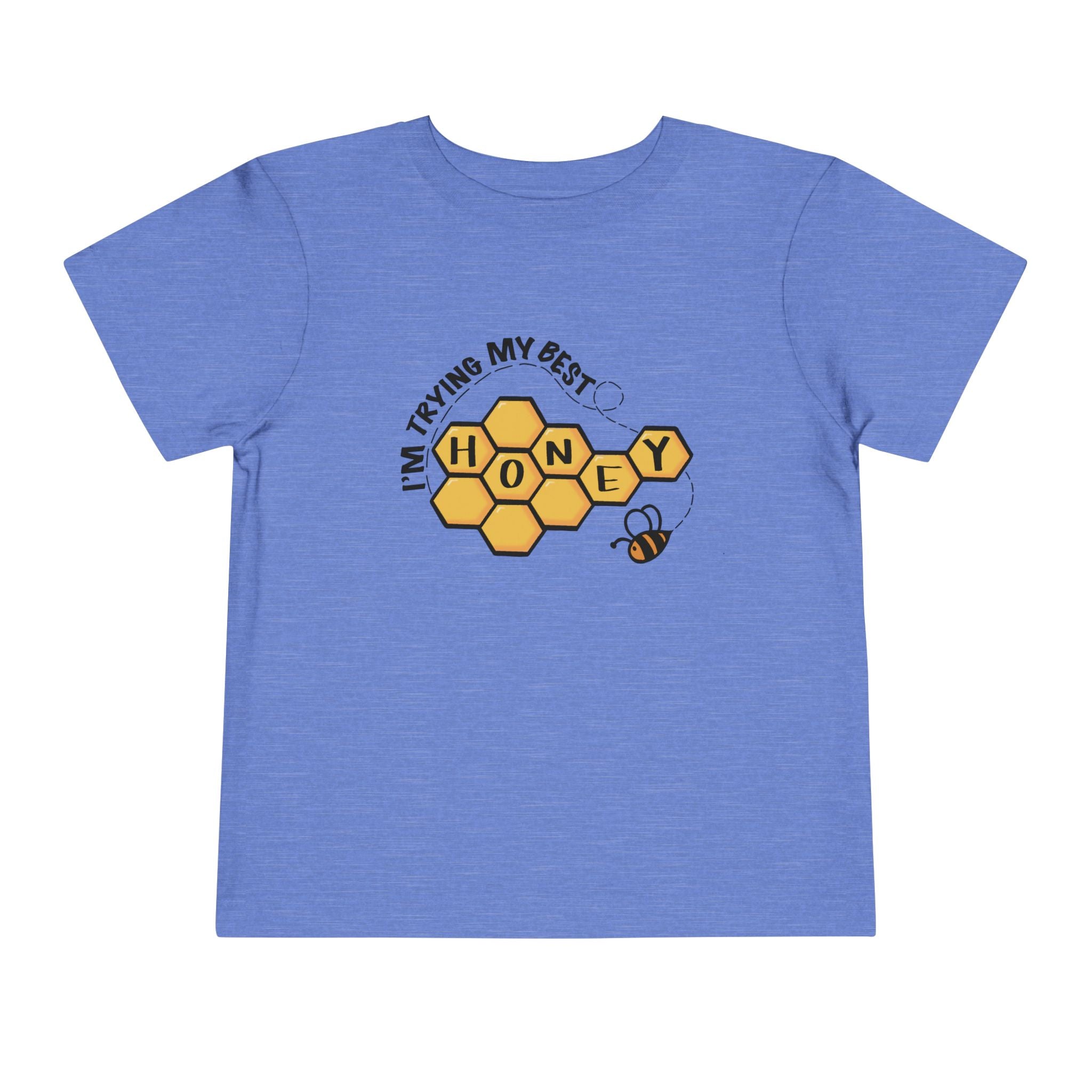 "I'm Trying My Best Honey" Toddler Tee