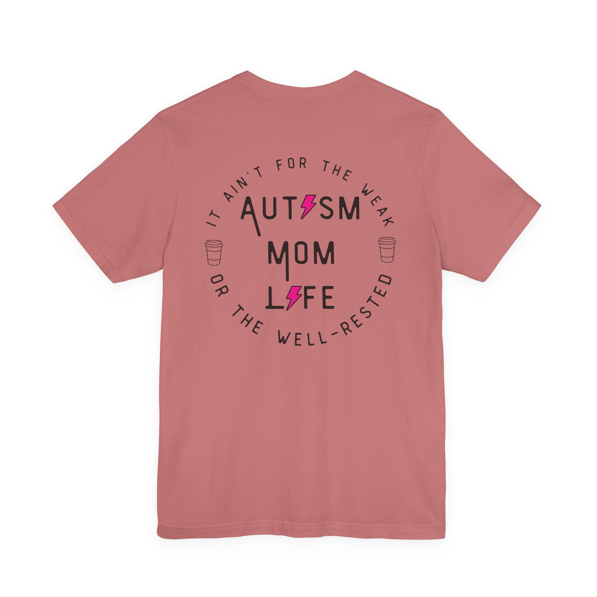 “Autism Mom Life” Women’s Tee