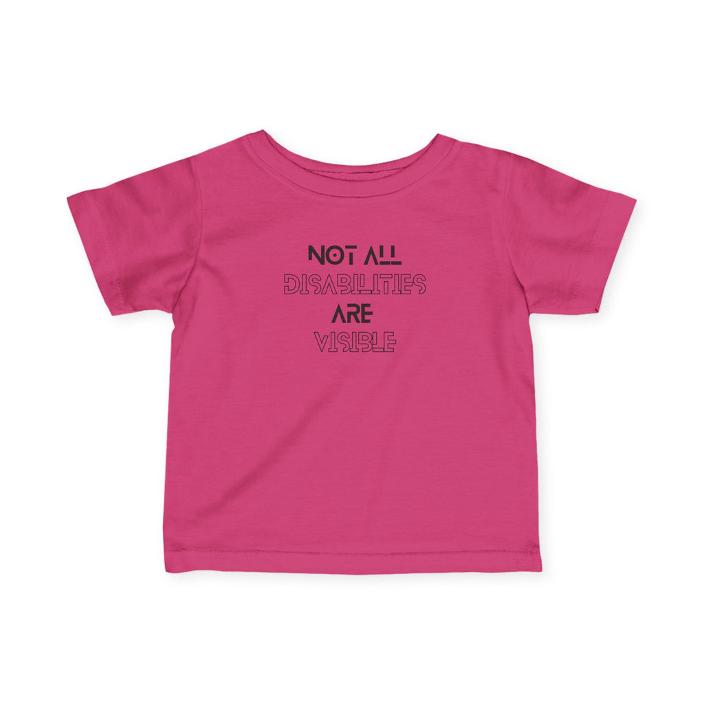 “Not All Disabilities Are Visible” Infant Tee